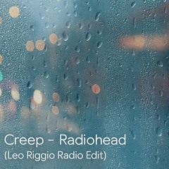 Creep - ( Leo Riggio Radio Edit )