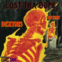 lost tha dope ft. Desire (maxim)