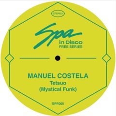 Manuel Costela - Tetsuo (Mystical Funk mix) FREE DOWNLOAD