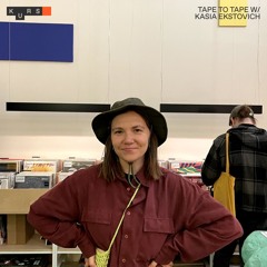 Tape To Tape w/ Kasia Ekstovich @ KURS radio 15.05.2024
