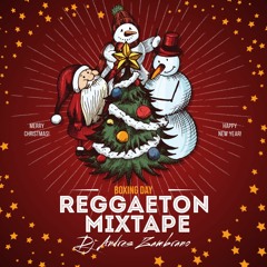 Boxing Day Reggaeton Mixtape Vol.1