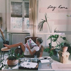 Stay Home (Shute x CHLOE)