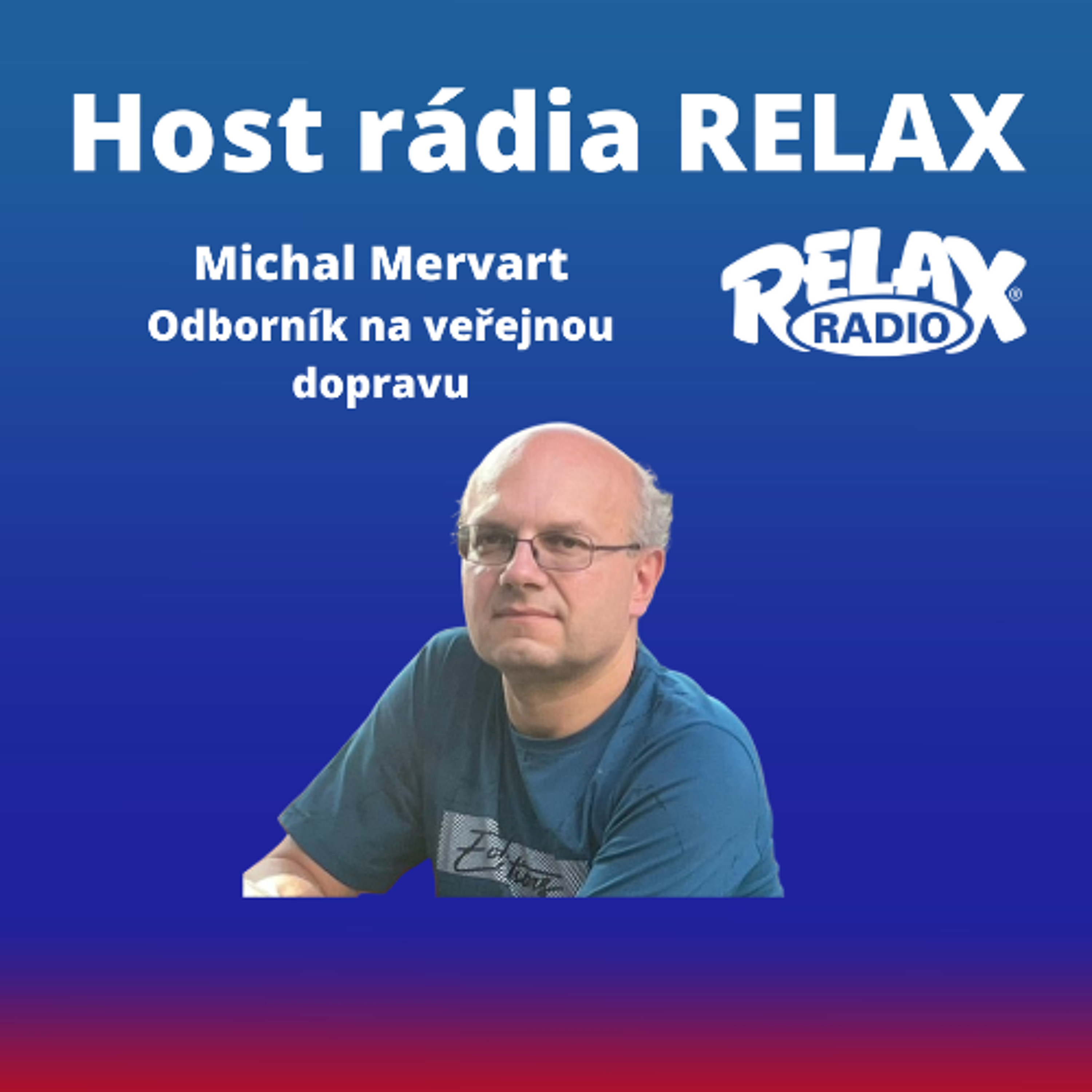 Host Rádia Relax - Michal Mervart episode artwork