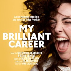 Life As We Know It (from 'My Brilliant Career')