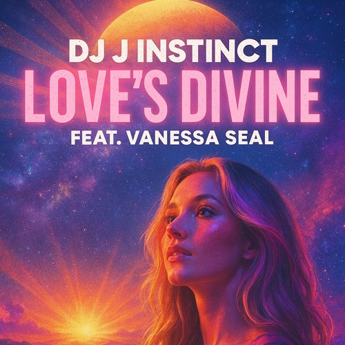 Dj J Instinct - Love’s Divine Feat. Vanessa Seal