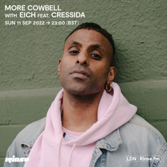 More Cowbell with Eich feat. Cressida - 11 September 2022
