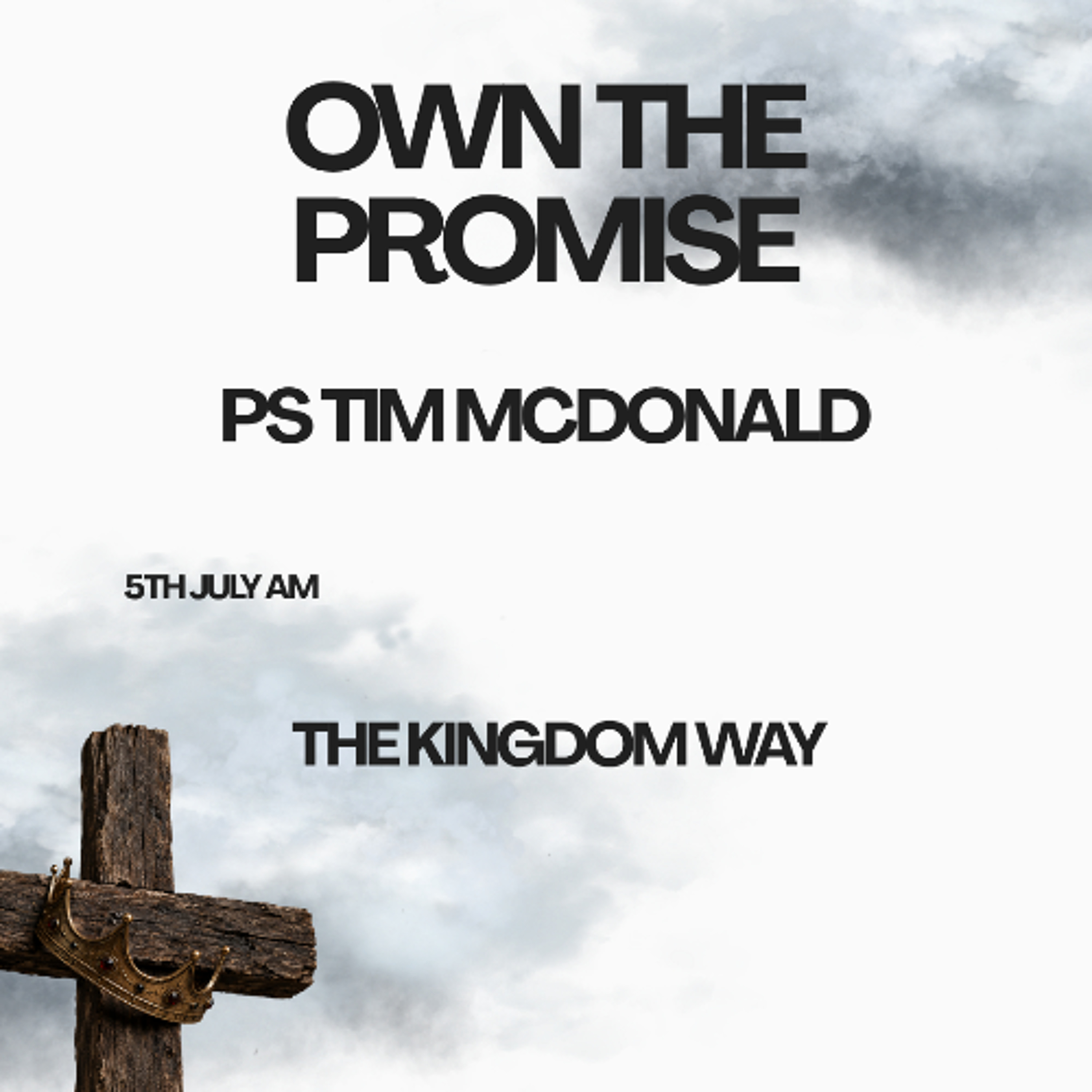 Own the Promise - Ps Tim McDonald