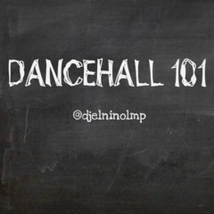 DJ El Nino Presents Dancehall 101