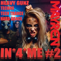 IN*4*ME#2 - Heavy Gunz - Mixed By MAYREN