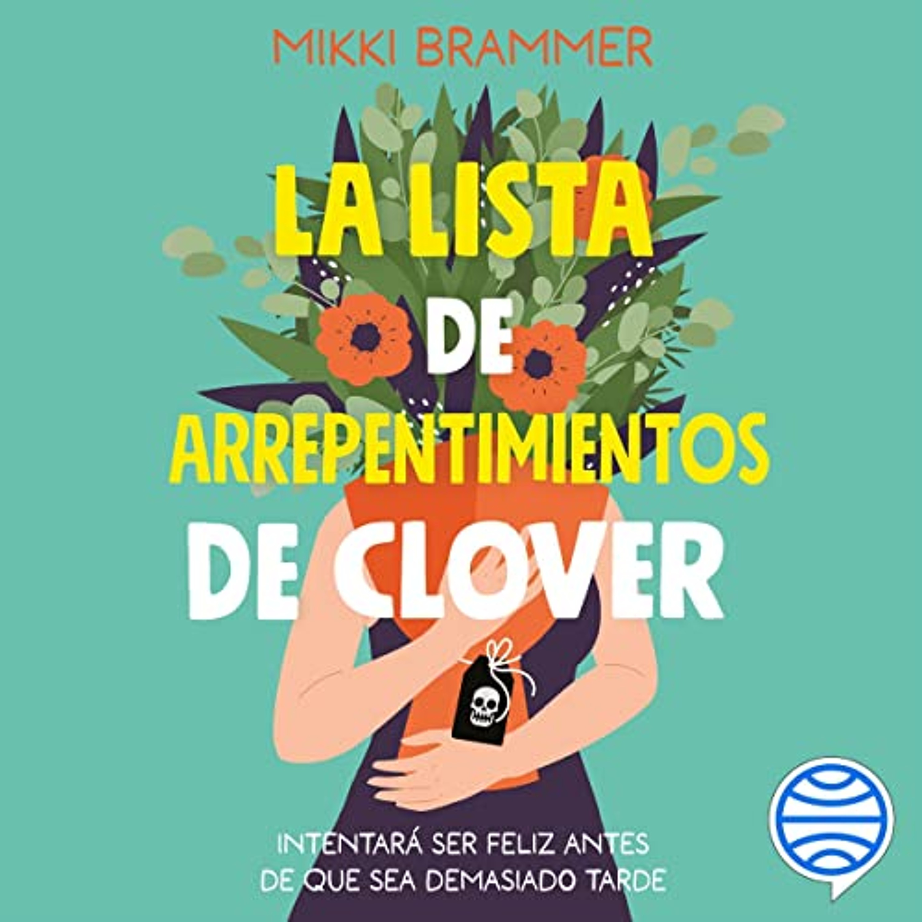 La lista de arrepentimientos de Clover (Audiolibro) | Prueba Gratis