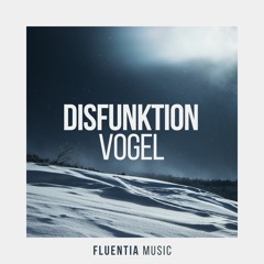 Premiere: Disfunktion - Vogel