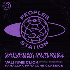 Peoples Station #75 - 08/11/25 - Vali NME Click - Parallax & Parazone Classics