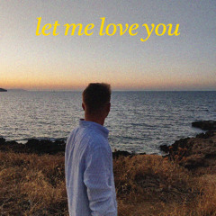 Mike Tunes - Let Me Love You