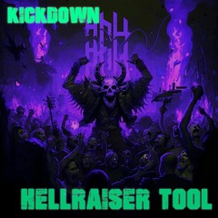 Kickdown - Hellraiser Tool