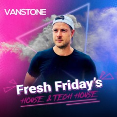 Fresh Friday's #003 - House Music - The Warmup Guest Mix