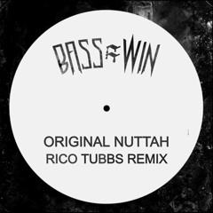 Original Nuttah - Rico Tubbs Speed Garage VIP