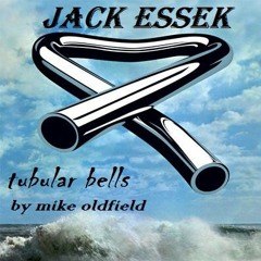 Jack Essek - Tubular Bells (revisited)