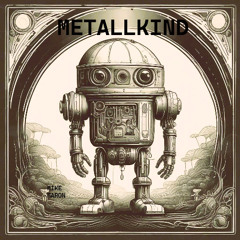 Metallkind