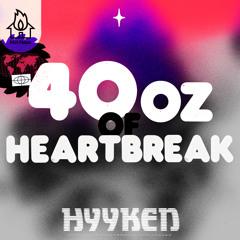 40oz Of Heartbreak