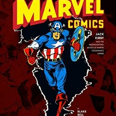 FREE EPUB 📕 The Secret History of Marvel Comics: Jack Kirby and the Moonlighting Art