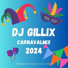 DJ Gillix - Carnavalmix 2024 (Promotional use only)