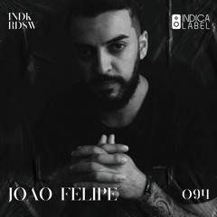 Indica Radioshow 094 - Joao Felipe (BR)
