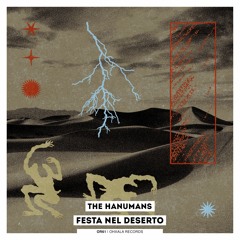 The Hanumans - Festa Nel Deserto (Original Mix)