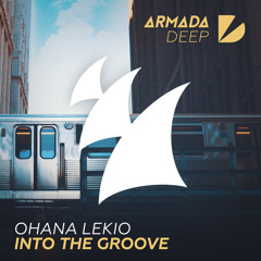 Ohana Lekio - Into The Groove