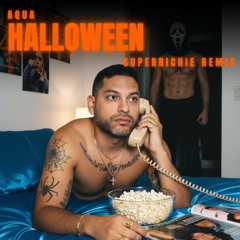 Aqua - Halloween (SuperRichie Remix) - FREE DOWNLOAD