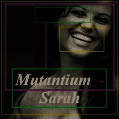 Mutantium - Sarah