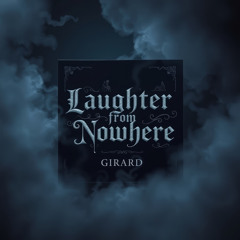 Laughter from Nowhere
