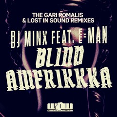 BLIND AMERIKKKA - THE REMIXES (Gari Romalis Remix)