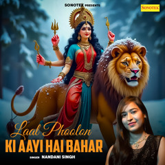 Laal Phoolon Ki Aayi Hai Bahar