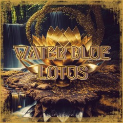 Water Blue Lotus (Instrumental)