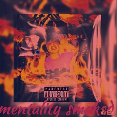 mentality smoked ft. J.Diezzil
