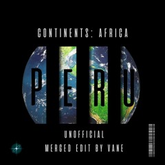 Peru - Africa (Continents Merged Edit By VANE) [GALAXY]