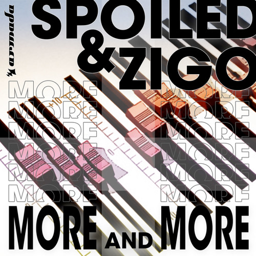 Spoiled and Zigo - More and More (Instrumental Extended Mix)