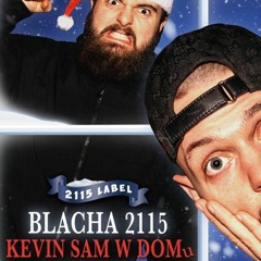Blacha 2115 - Kevin sam w domu (WOJTULA REMIX)(Proszę o Jak Najwięcej Serduszek ❤️).mp3
