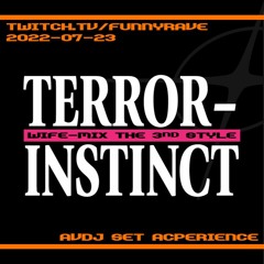 TERROR-INSTINCT live @ FUNNY RAVE: RAVE'S ANATOMY