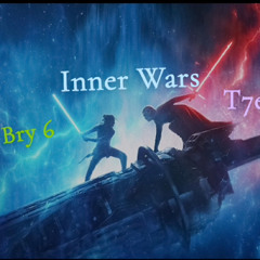 Bry6 X T7ev - Inner Wars