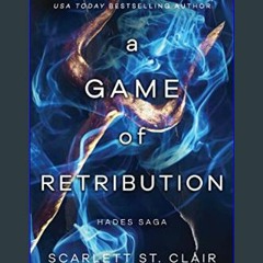 (DOWNLOAD PDF)$$ 📖 A Game of Retribution (Hades x Persephone Saga, 4)     Paperback – May 31, 2022