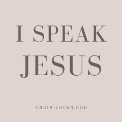 I Speak Jesus