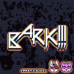 BARK!!!