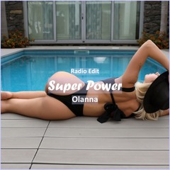 Olanna - Super Power [ Deep House Music]