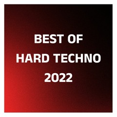 Best of Hard Techno in 2022