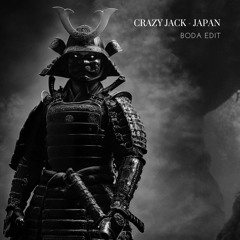 Crazy Jack - Japan (BODA EDIT)
