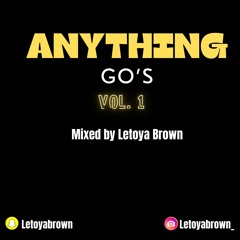 Anything Go's Vol 1.