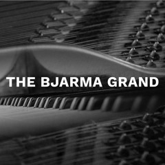The Bjarma Grand