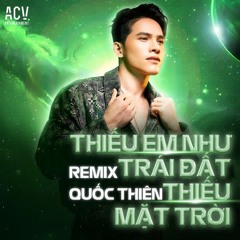 Thiếu Em Như Trái Đất Thiếu Mặt Trời (Domino Remix)
