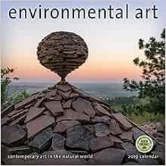 ❤️ Download Environmental Art 2019 Wall Calendar: Contemporary Art in the Natural World by Adria
